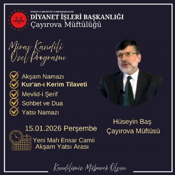 Çayırova Müftüsü Hüseyin Baş'dan Miraç Kandili Mesajı