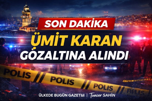 Ümit Karan Uyuşturucu Operasyonunda Gözaltında